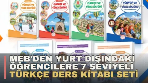MEB'den yurt dışındaki öğrencilere 7 seviyeli Türkçe ders kitabı seti