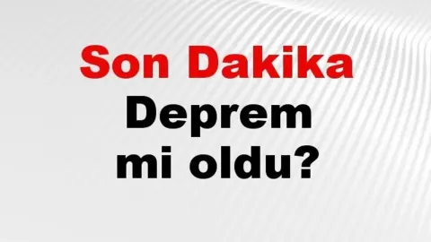 Son dakika deprem mi oldu? Az önce deprem nerede oldu? İstanbul, Ankara, İzmir ve il il AFAD son depremler 17 Ekim 2026