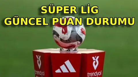 SÜPER LİG PUAN DURUMU 17 EKİM 2026: Süper Lig'te son puan durumu nasıl? Süper Lig'de ilk 5'te hangi takımlar var?