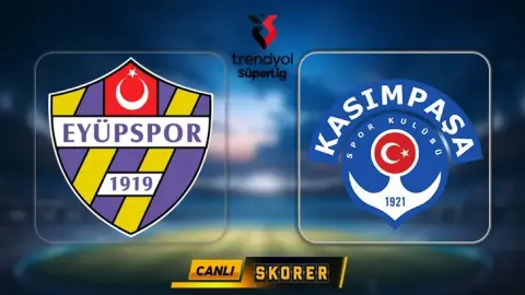 Süper Lig'de Eyüpspor - Kasımpaşa maçı!